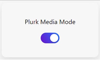 Plurk Media Mode