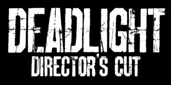 Deadlight: Directors Cut