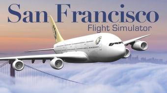 San Francisco Flight Simulator