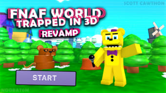 FNAF World Trapped in 3D Revamp