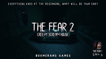The Fear 2  Creepy Scream House