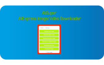 AliSuper | AliExpress Image/Video Downloader
