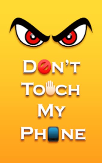 Dont Touch My Phone - Alarm  Security