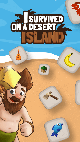 I survived on a desert Island