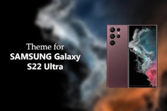 Galaxy S22 Ultra Theme