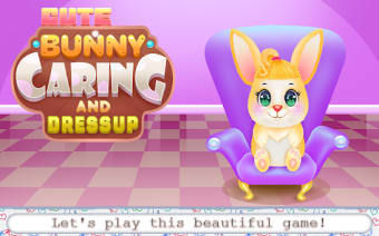 Cute Bunny Caring and Dressup