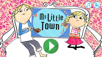 Charlie  Lola: My Little Town