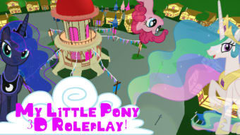 SALE My Little Pony 3D Roleplay