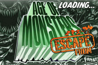 Escape from Age of Monsters