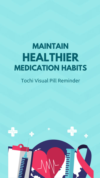 Tochi - Health  Pill Reminder