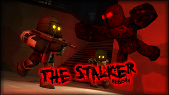 The Stalker: Reborn