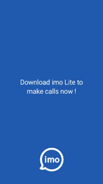 imo Lite-Superfast Free calls  just 5MB app size