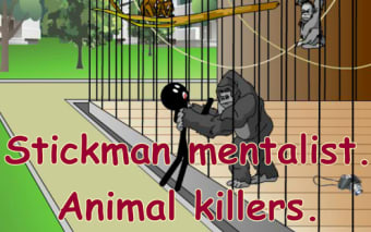 Stickman mentalist. Animals Killer