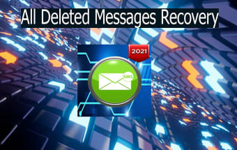 all deleted messages recoveryRestore message app