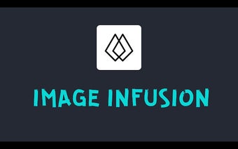 Image Infusion