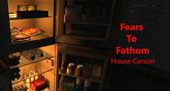 Fears to Fathom House Carson