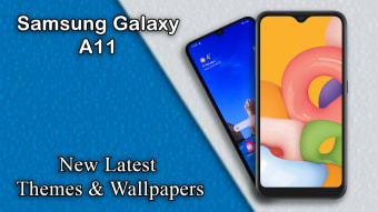 Theme for Samsung A11  Galaxy A11