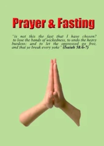 The Uses of Fasting and Prayer