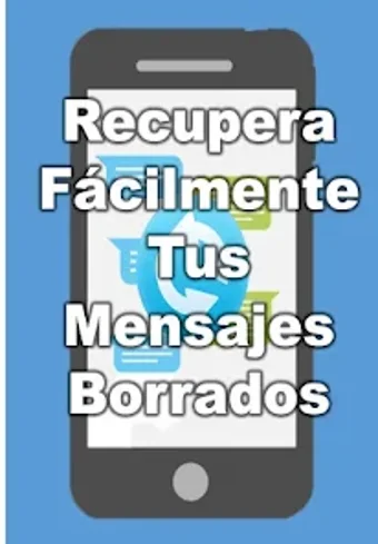 Como Recuperar Mensajes Borrad