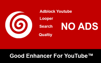 Good Enhancer For YouTube™| Youtube Adblocker