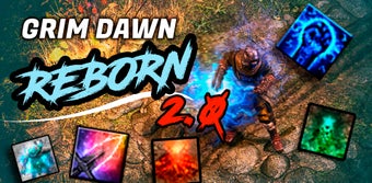 Grim Dawn Reborn