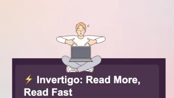 ️ Invertigo: Read More, Read Fast