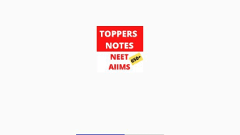 NEETAIIMS 2022 Toppers Notes