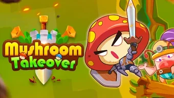 Mushroom Takeover