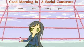 Good Morning Is A Social Construct