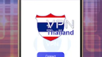 Thailand VPN - Free VPN Proxy  Wifi Security