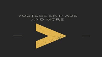 Youtube skip ads and more