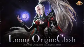 Loong Origin: Clash