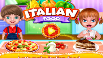 Italian Food Chef - Italian Pizza Cooking Game