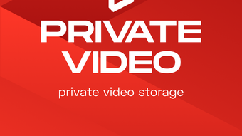 Private Video Storage