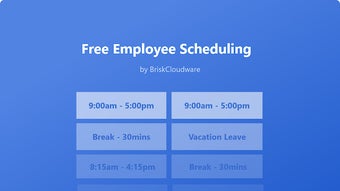 Free Employee Scheduling | BriskCloudware