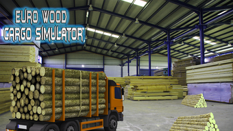 Euro Wood Cargo Simulator 3D