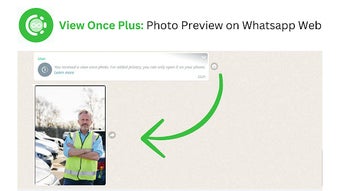 View Once Plus: Photo Preview on Whatsapp Web