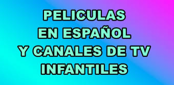 Películas En Español Infantil