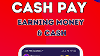 Cash Pay- Earning Money  Cash