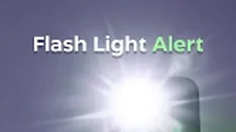 Flashlight Call  Flash Alert