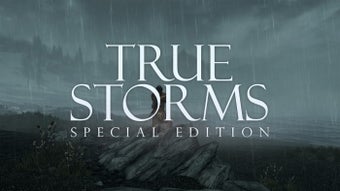 True Storms Special Edition - Thunder Rain and Weather Redone