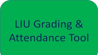 LIU Grading and Attendance Beta Version