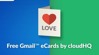 Free Gmail™ eCards by cloudHQ