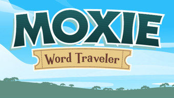 Moxie - Word Traveler