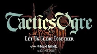 Tactics Ogre: Let Us Cling Together