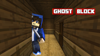 Block Ghost Mods for MCPE