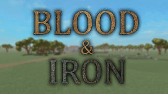 Blood and Iron