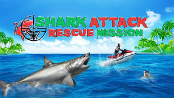 Shark Attack : Rescue Mission