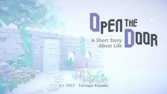 Open the Door: A Short Story