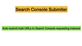 URLs Submitter - Bulk Request Google Indexing